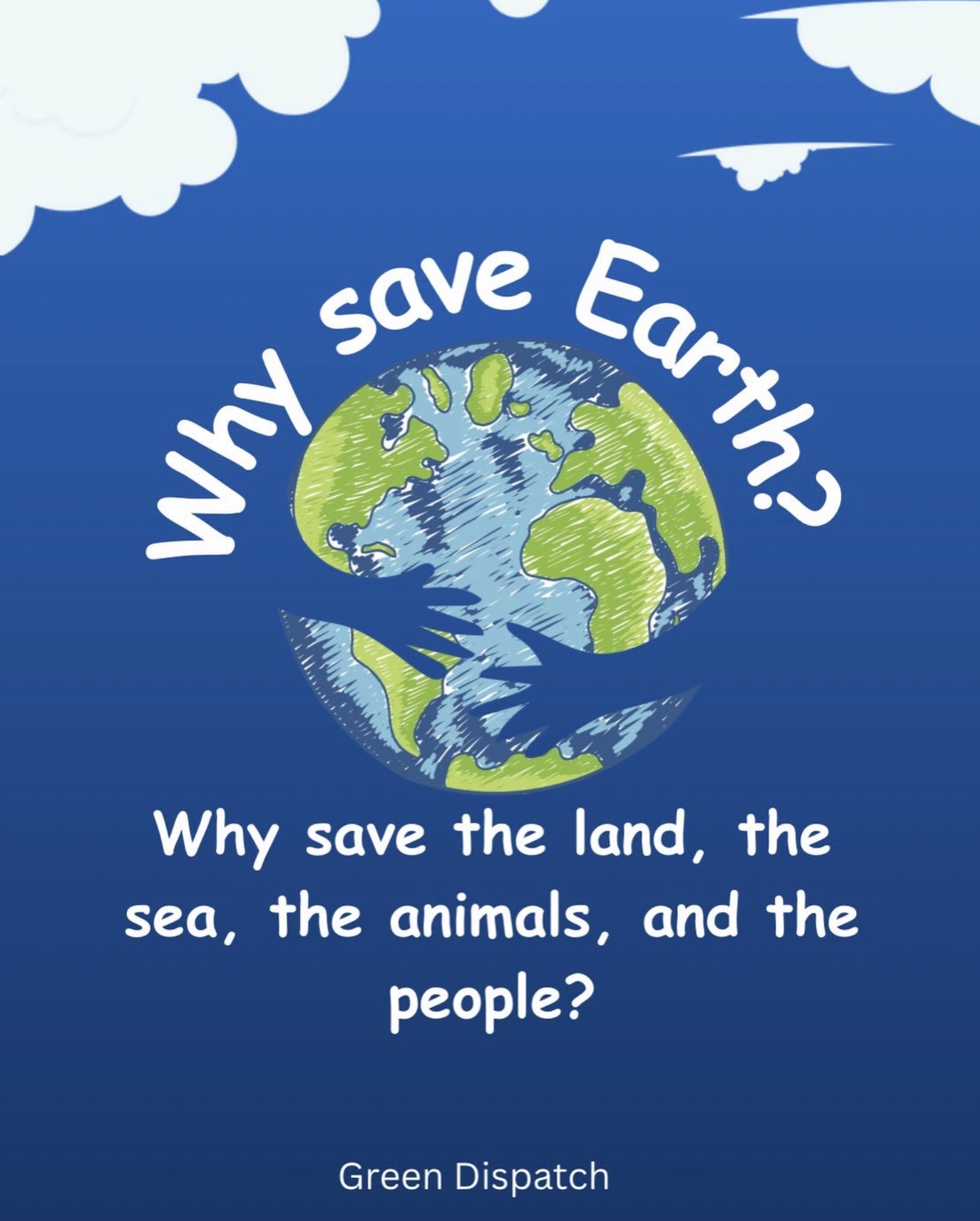 Why Save Earth?